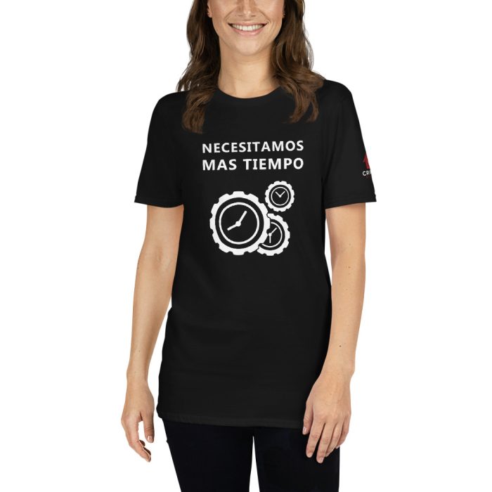Camiseta negra - Necesitamos mas Tiempo - Unisex - Imagen 2